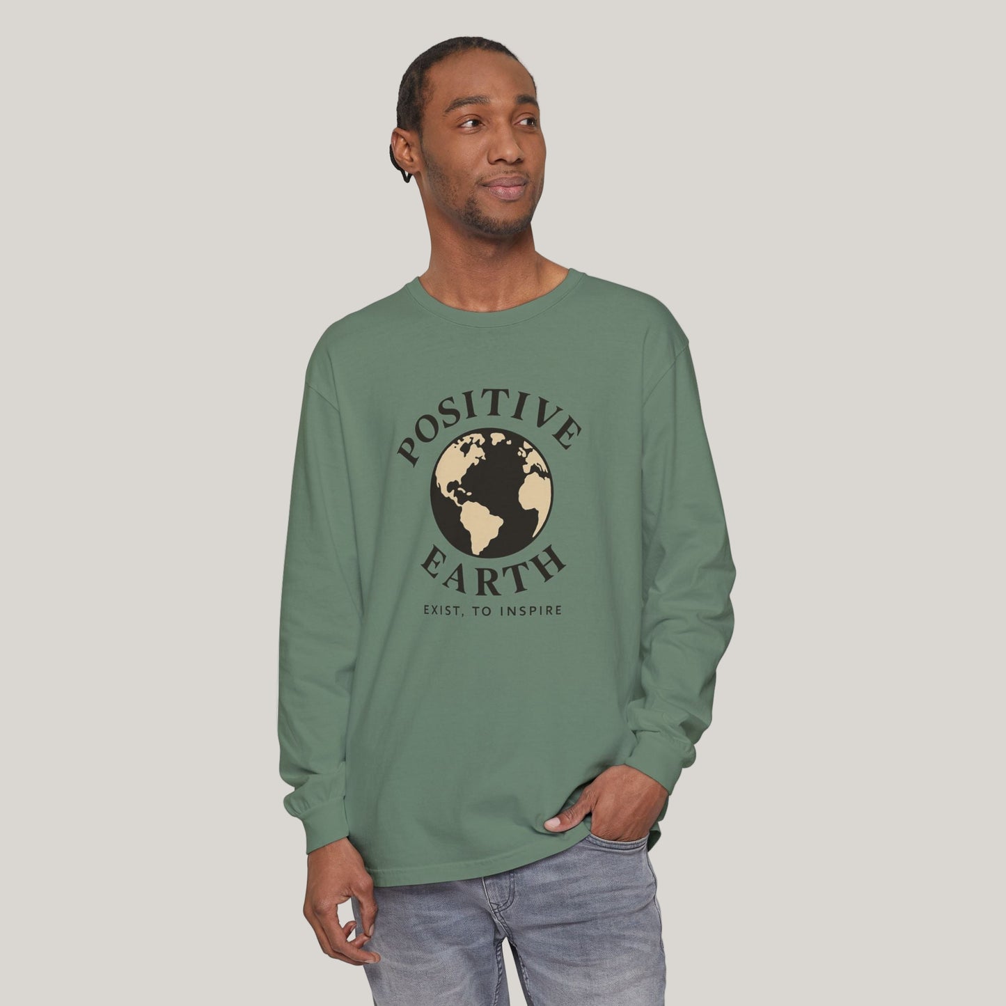 Earth-Inspired Long Sleeve T-Shirt - Positive Vibes, Eco-Friendly Gift, Sustainable Style, Casual Wear, Everyday Comfort Printify