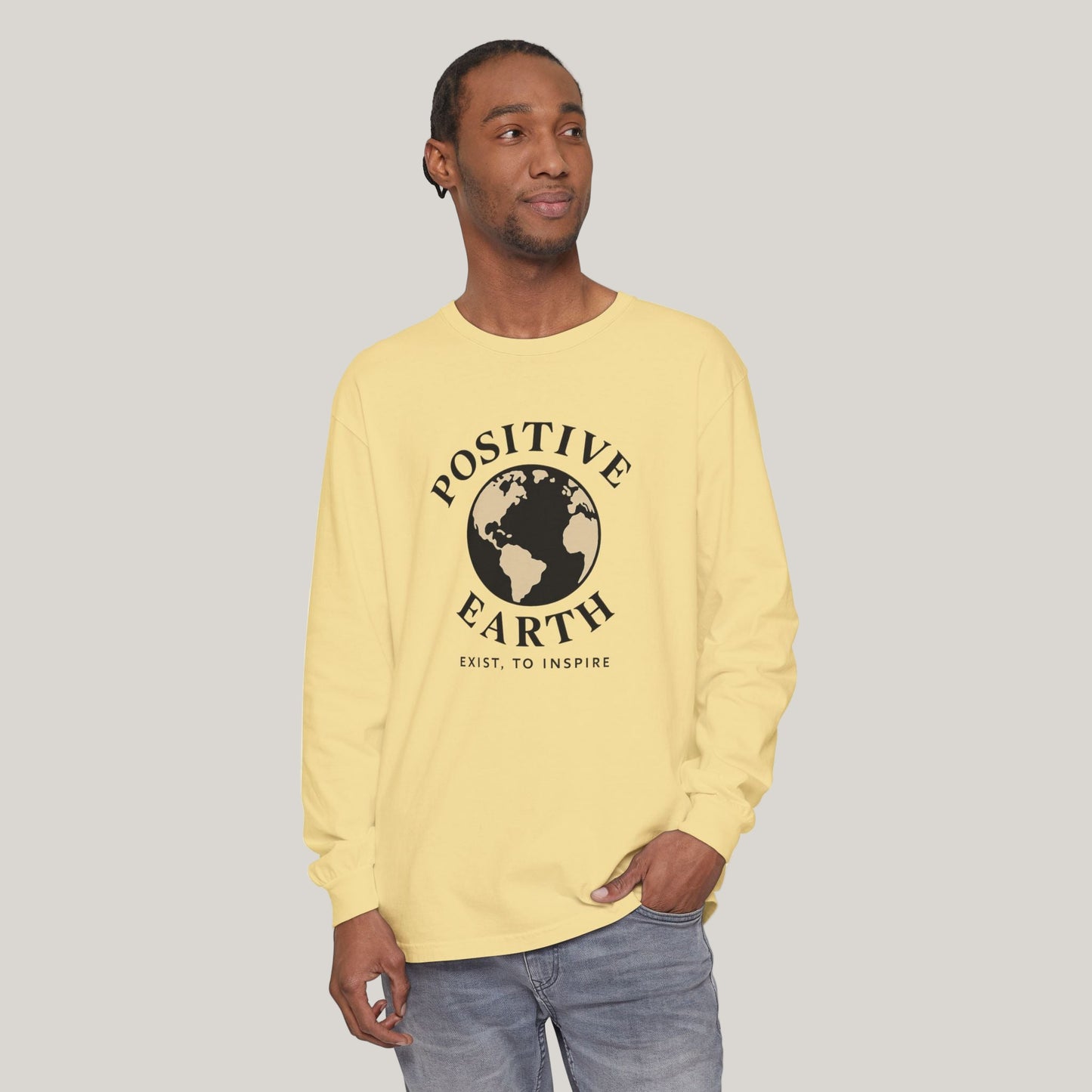 Earth-Inspired Long Sleeve T-Shirt - Positive Vibes, Eco-Friendly Gift, Sustainable Style, Casual Wear, Everyday Comfort Printify
