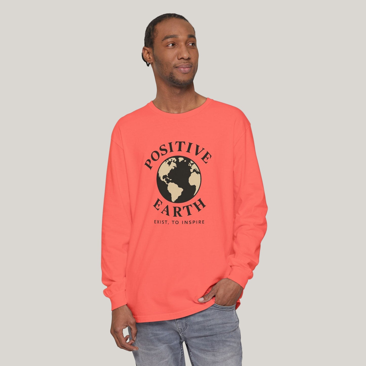 Earth-Inspired Long Sleeve T-Shirt - Positive Vibes, Eco-Friendly Gift, Sustainable Style, Casual Wear, Everyday Comfort Printify