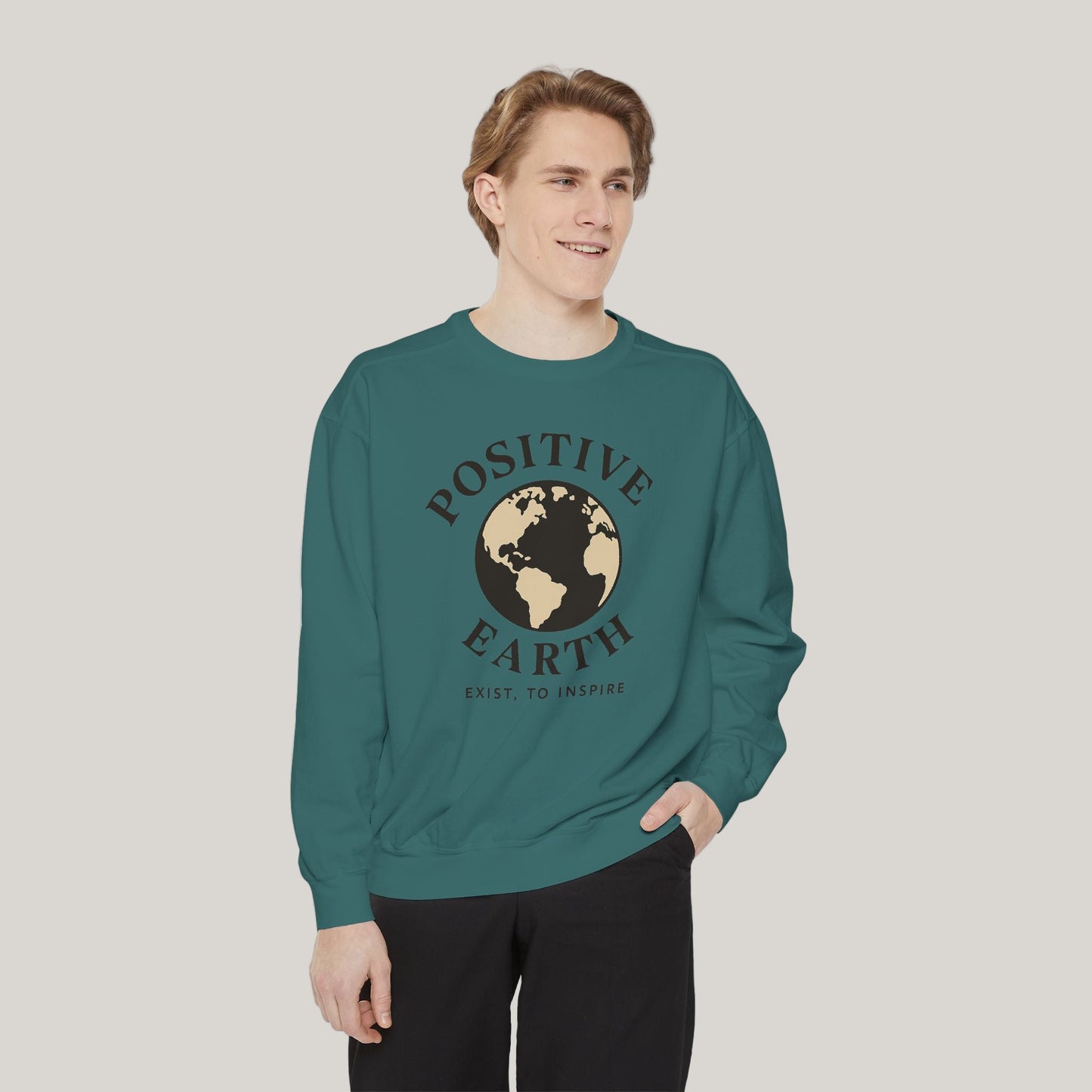 Positive Earth Sweatshirt, Eco-Friendly Apparel, Unisex Casual Wear, Earth Day Gift, Inspirational clothing, Ethical Fashion Printify