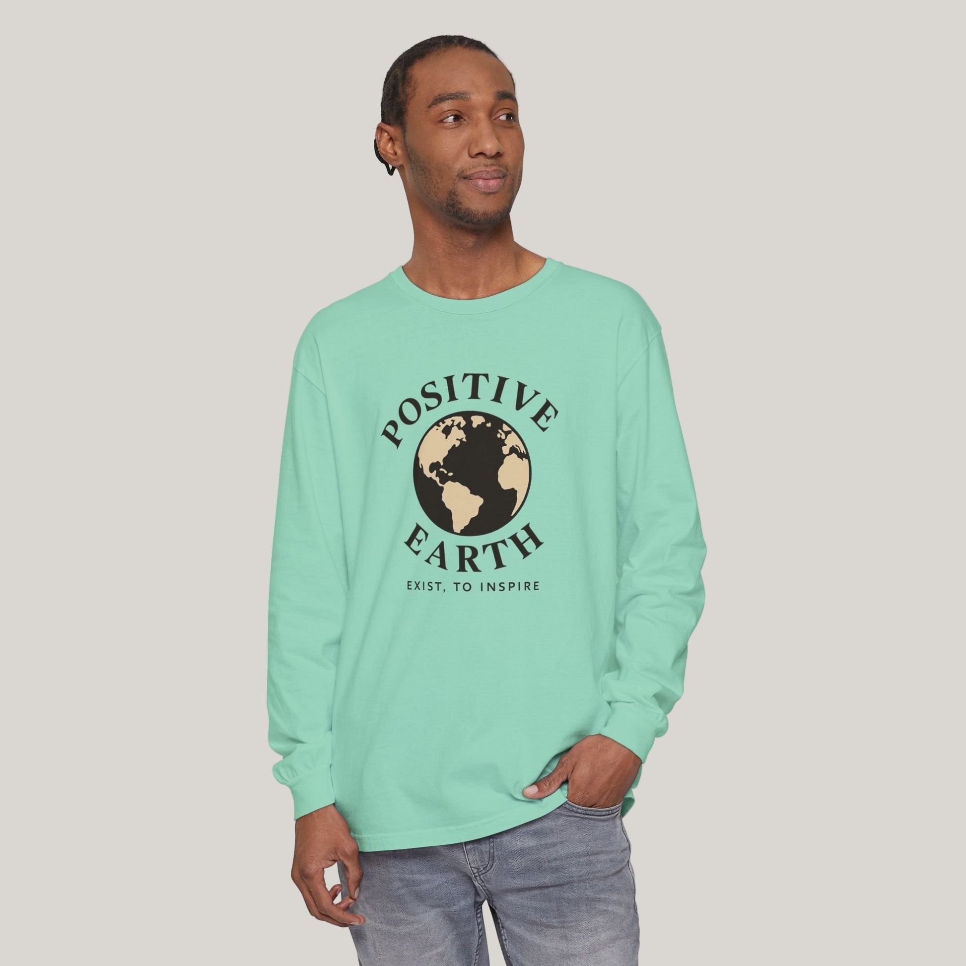 Earth-Inspired Long Sleeve T-Shirt - Positive Vibes, Eco-Friendly Gift, Sustainable Style, Casual Wear, Everyday Comfort Printify