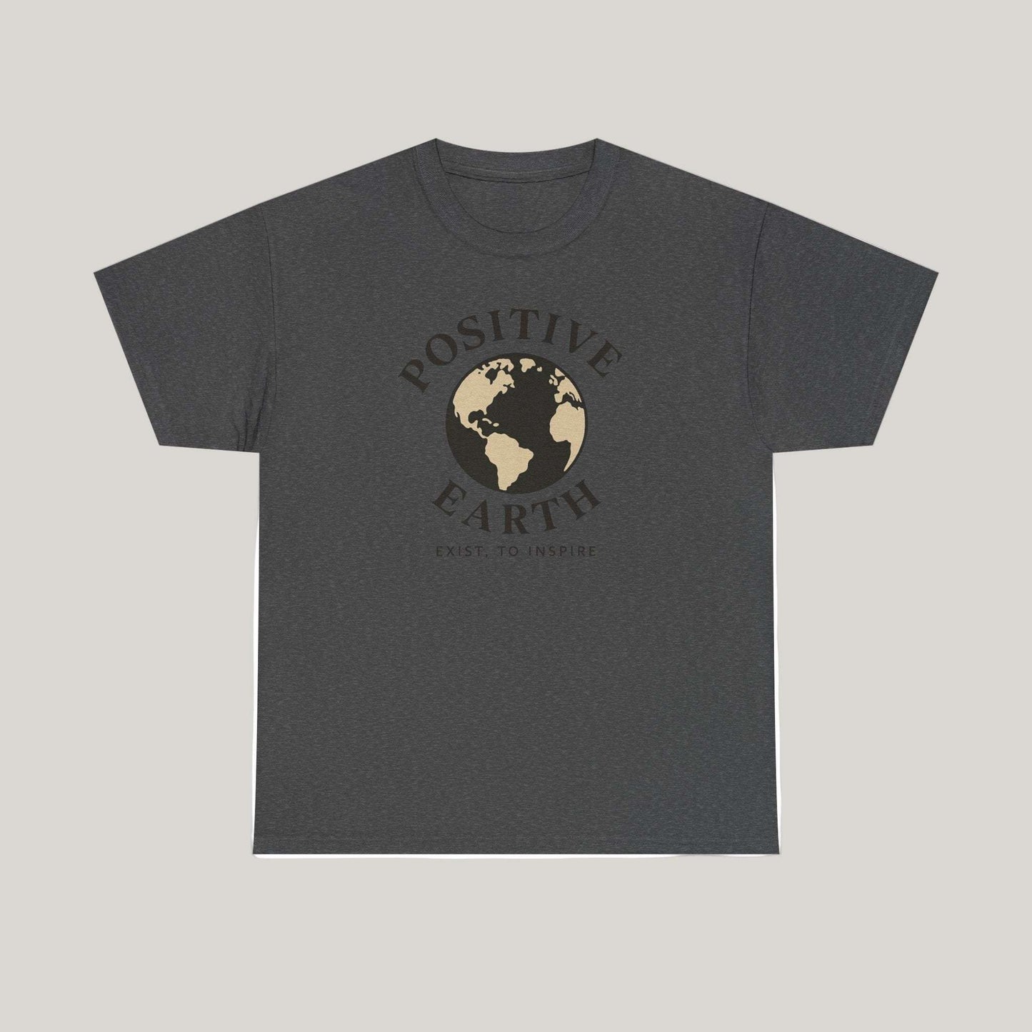 Positive Earth Unisex Heavy Cotton Tee, Eco-Friendly Shirt, Inspiring Gift, Casual Wear, Earth Day Apparel, Positive Message Tee Printify