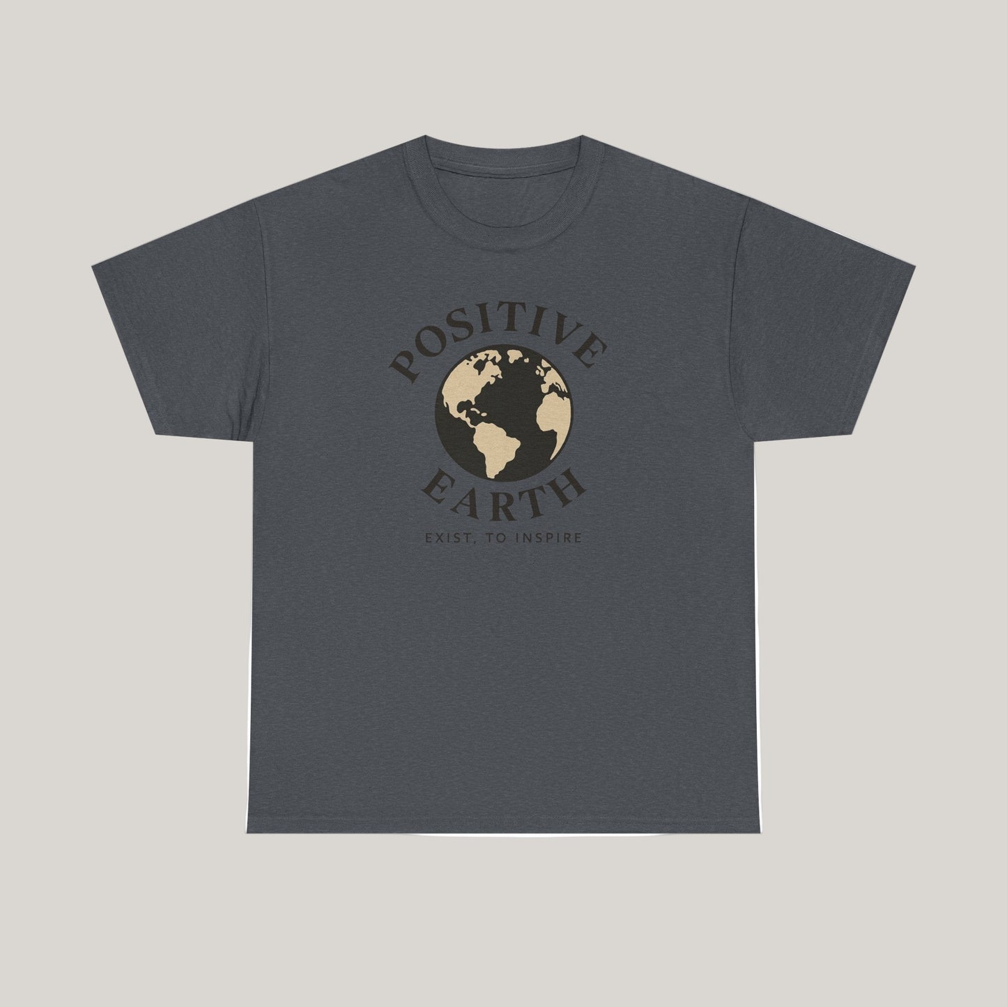 Positive Earth Unisex Heavy Cotton Tee, Eco-Friendly Shirt, Inspiring Gift, Casual Wear, Earth Day Apparel, Positive Message Tee Printify
