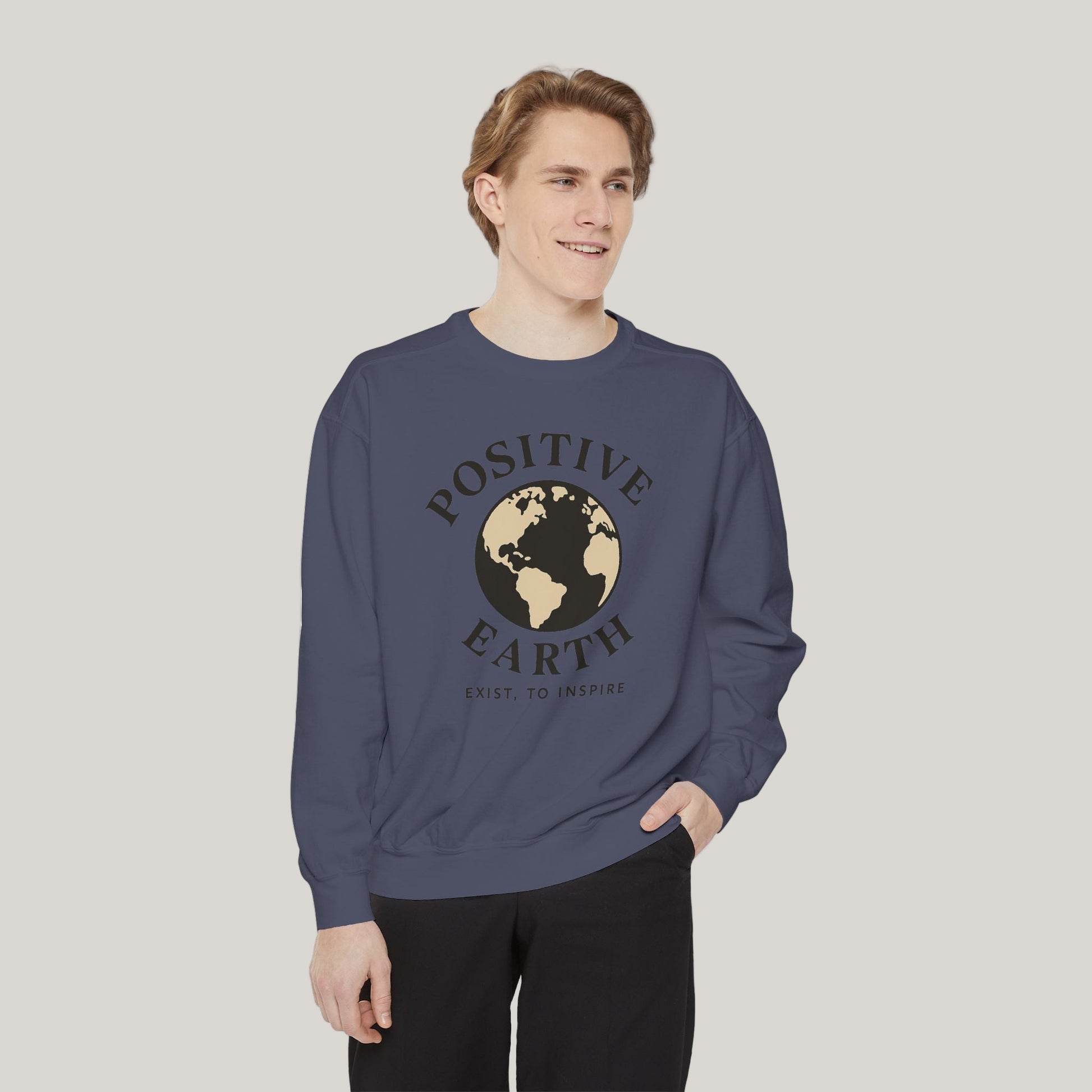 Positive Earth Sweatshirt, Eco-Friendly Apparel, Unisex Casual Wear, Earth Day Gift, Inspirational clothing, Ethical Fashion Printify