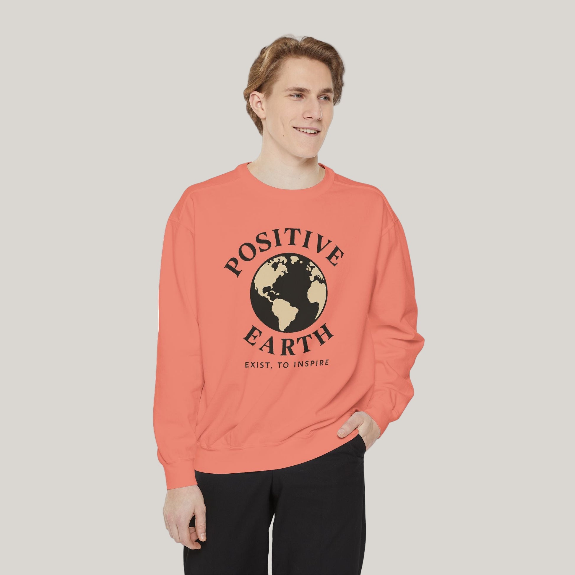 Positive Earth Sweatshirt, Eco-Friendly Apparel, Unisex Casual Wear, Earth Day Gift, Inspirational clothing, Ethical Fashion Printify
