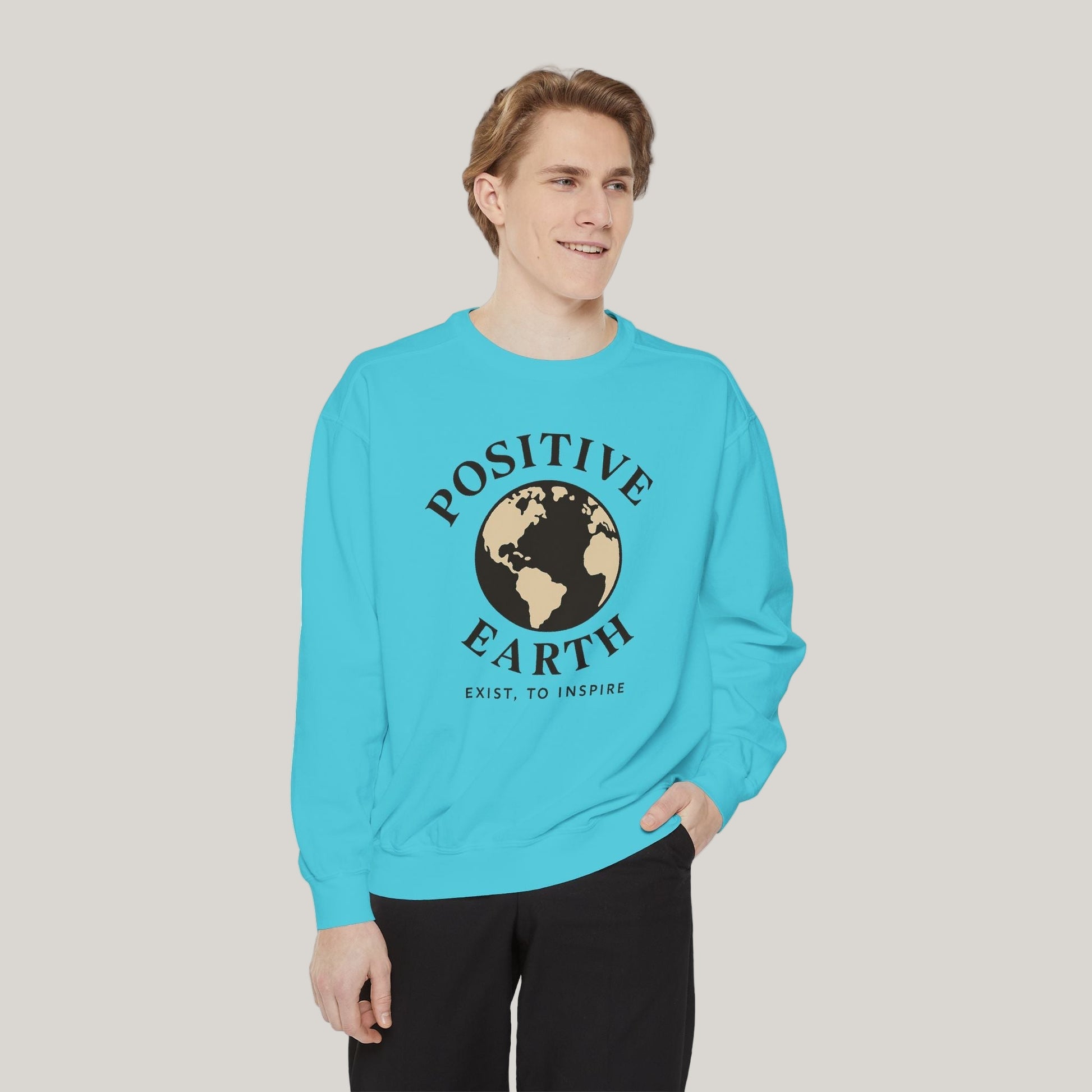 Positive Earth Sweatshirt, Eco-Friendly Apparel, Unisex Casual Wear, Earth Day Gift, Inspirational clothing, Ethical Fashion Printify