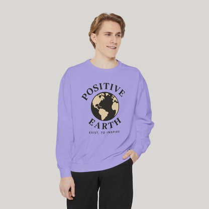 Positive Earth Sweatshirt, Eco-Friendly Apparel, Unisex Casual Wear, Earth Day Gift, Inspirational clothing, Ethical Fashion Printify