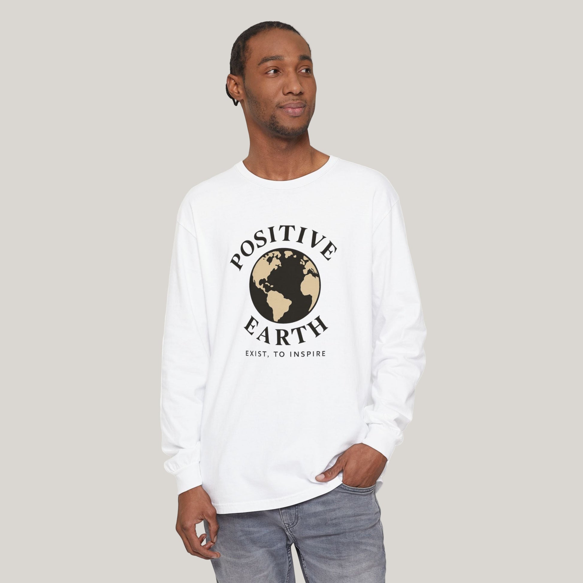 Earth-Inspired Long Sleeve T-Shirt - Positive Vibes, Eco-Friendly Gift, Sustainable Style, Casual Wear, Everyday Comfort Printify