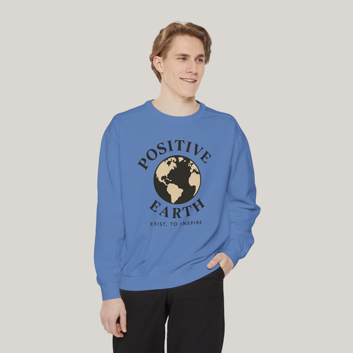 Positive Earth Sweatshirt, Eco-Friendly Apparel, Unisex Casual Wear, Earth Day Gift, Inspirational clothing, Ethical Fashion Printify