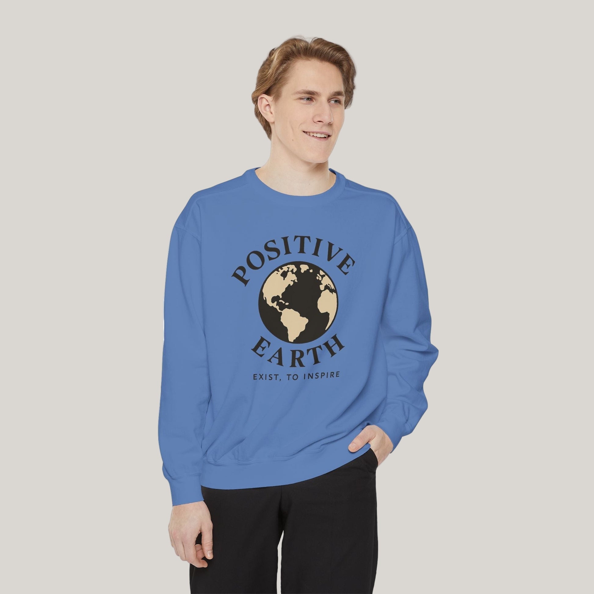 Positive Earth Sweatshirt, Eco-Friendly Apparel, Unisex Casual Wear, Earth Day Gift, Inspirational clothing, Ethical Fashion Printify